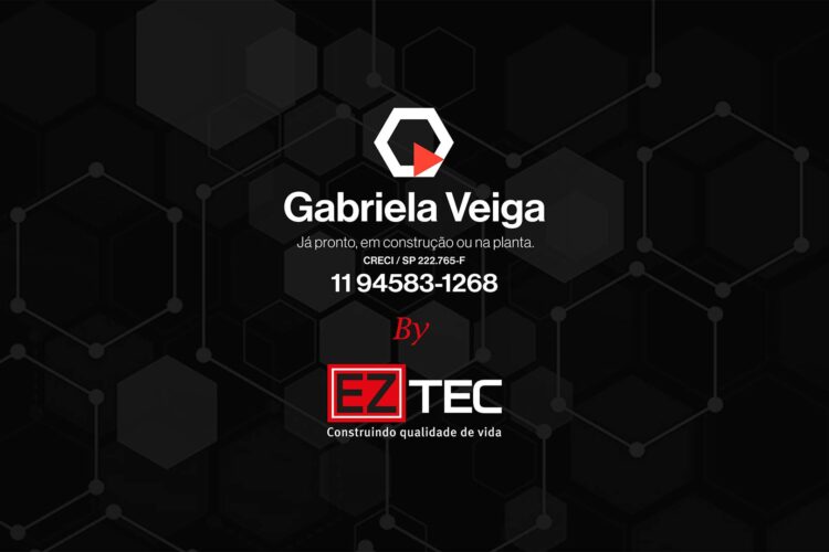 (11) 94583-1268 — Gabriela Veiga By Eztec • Atendimento Personalizado
